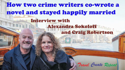 Alexandra Sokoloff & Craig Robertson: How 2 crime writers co-wrote a novel & stayed happily married